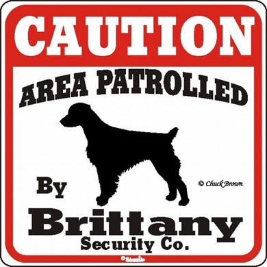 Raining Cats and Dogs | Brittany Caution Sign, the Perfect Dog Warning Sign
