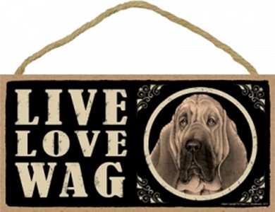 Raining Cats and Dogs | Spoiled Rotten Bloodhound Sign, a Unique Dog Gift