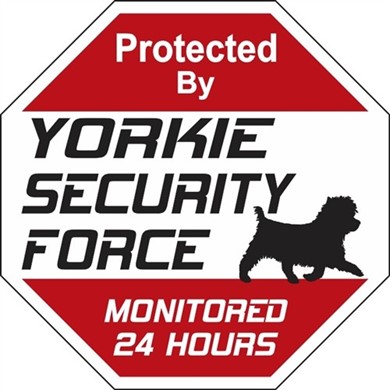 Raining Cats and Dogs | Yorkie Security Force Sign