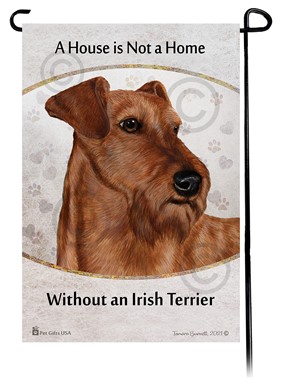 Raining Cats and Dogs | Irish Terrier House is Not a Home Garden Flag