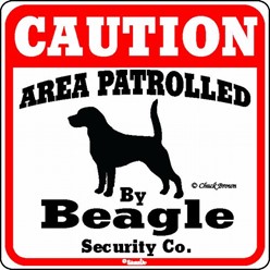 Beagle Caution Sign, the Perfect Dog Warning Sign
