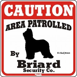 Briard Caution Sign, the Perfect Dog Warning Sign
