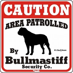 Bullmastiff Caution Sign, the Perfect Dog Warning Sign