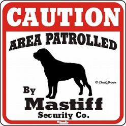 Mastiff Caution Sign, the Perfect Dog Warning Sign