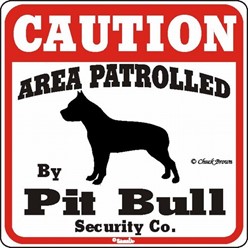Pit Bull Caution Sign, the Perfect Dog Warning Sign