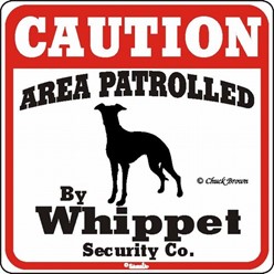 Whippet Caution Sign, a Fun Dog Warning Sign