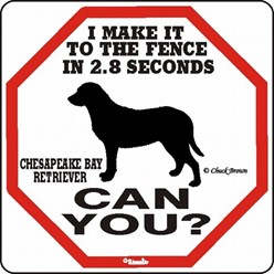 Chesapeake Bay Retriever Fence Sign, the Perfect Beware of Dog Sign