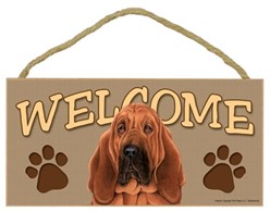Bloodhound Welcome Sign, a Terrific Dog Breed Gift