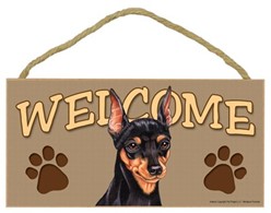 Miniature Pinscher Welcome Sign, a Terrific Dog Breed Gift