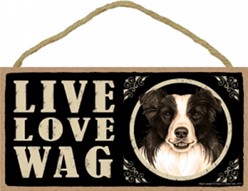 Spoiled Rotten Border Collie Sign, a Unique Dog Gift