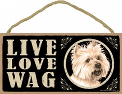 Spoiled Rotten West Highland Terrier Sign, a Unique Dog Gift