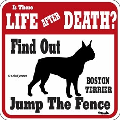 Boston Terrier Jump the Fence Sign