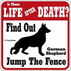 German Shepherd Jump the Fence Sign