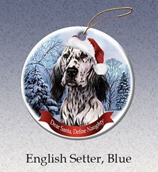 English Setter Dear Santa Dog Christmas Ornament- Click for more breed colors