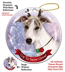 Whippet Up to Snow Good Christmas Ornament- Click for more breed colors