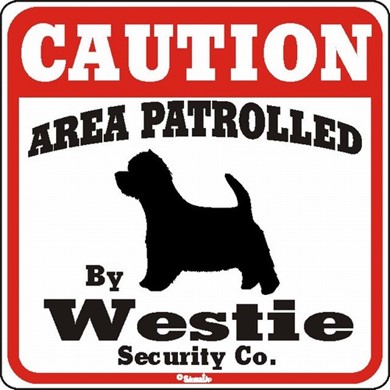 Raining Cats and Dogs | West Highland Terrier Caution Sign
