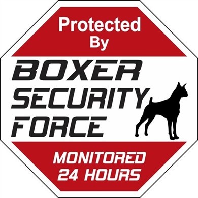 Raining Cats and Dogs | Boxer Security Force Sign