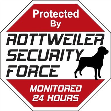 Raining Cats and Dogs | Rottweiler Security Force Sign