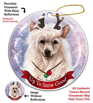 Raining Cats and Dogs | Chinese Crested  Up to Snow Good Dog Christmas Ornament