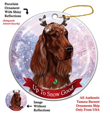 Raining Cats and Dogs | Irish Setter Up to Snow Good Dog Christmas Ornament