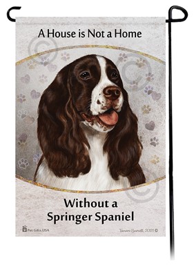 Raining Cats and Dogs | Springer Spaniel House is Not a Home Garden Flag