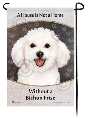 Raining Cats and Dogs | Bichon Frise House is Not a Home Garden Flag
