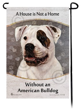 Raining Cats and Dogs | American Bulldog House is Not a Home Garden Flag