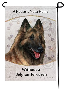 Raining Cats and Dogs | Belgian Tervuren House is Not a Home Garden Flag