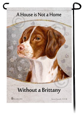 Raining Cats and Dogs | Brittany Spaniel House is Not a Home Garden Flag