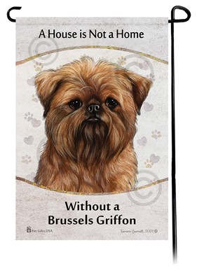 Raining Cats and Dogs | Brussels Griffon House is Not a Home Garden Flag