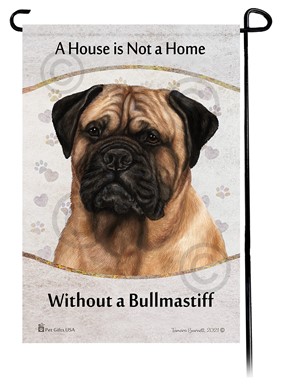 Raining Cats and Dogs | Bullmastiff House is Not a Home Garden Flag
