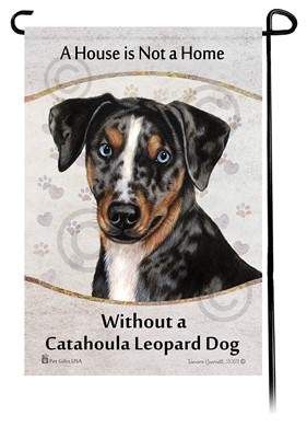 Raining Cats and Dogs | Catahoula Leopard Dog House is Not a Home Garden Flag