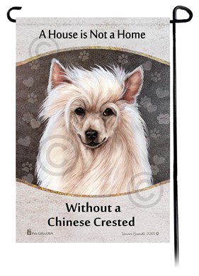 Raining Cats and Dogs | Chinese Crested House is Not a Home Garden Flag