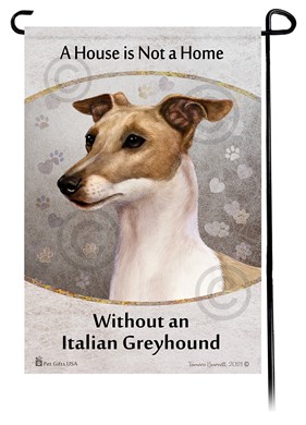 Raining Cats and Dogs | Italian Greyhound House is Not a Home Garden Flag