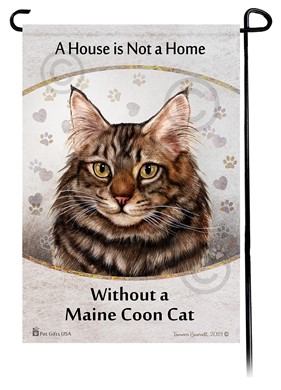 Raining Cats and Dogs | Maine Coon Brown Cat House is Not a Home Garden Flag