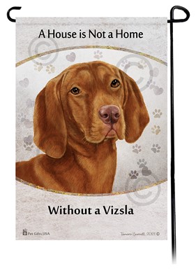 Raining Cats and Dogs |Vizsla House is Not a Home Garden Flag