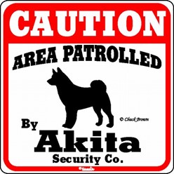 Akita Caution Sign, the Perfect Dog Warning Sign,