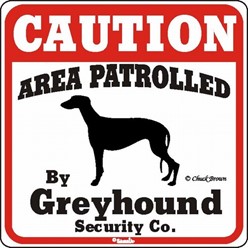 Greyhound Caution Sign, the Perfect Dog Warning Sign