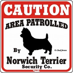 Norwich Terrier Caution Sign, the Perfect Dog Warning Sign