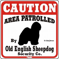 Old English Sheepdog Caution Sign, the Perfect Dog Warning Sign