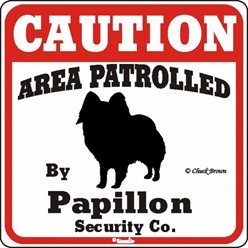 Papillon Caution Sign, a Fun Dog Warning Sign