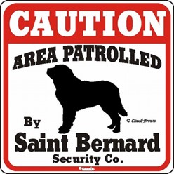 Saint Bernard Caution Sign, the Perfect Dog Warning Sign