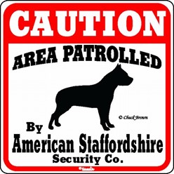 American Staffordshire Caution Sign, the Perfect Dog Warning Sign