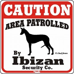 Ibizan Hound Caution Sign, the Perfect Dog Warning Sign