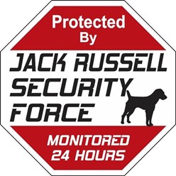 Jack Russell Security Force Sign