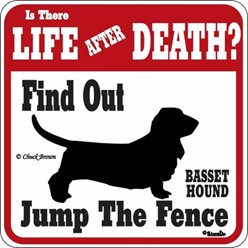 Basset Hound Jump the Fence Sign