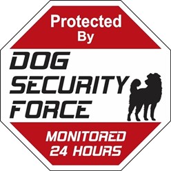 Dog Security Force Sign