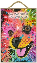 Pomeranian - All you need is love and a dog sign