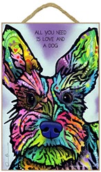 Schnauzer - All you need is love and a dog sign