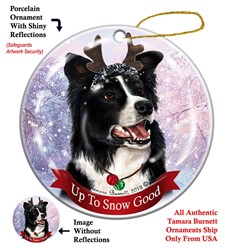 Border Collie Up To Snow Good Christmas Ornament